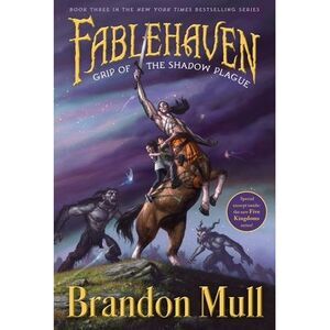 Grip of the Shadow Plague -- Brandon Mull